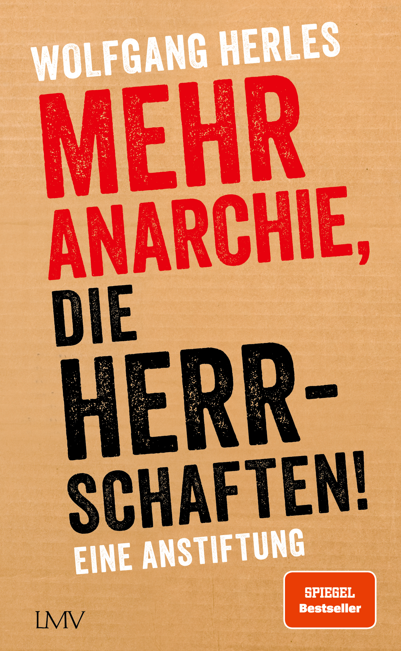 Produktdetails Buch - Mehr Anarchie, die Herrschaften!: Buchverlage Langen  Müller und terra magica